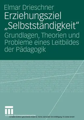 Drieschner |  Erziehungsziel "Selbstständigkeit" | eBook | Sack Fachmedien