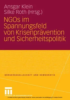 Klein / Roth |  NGOs im Spannungsfeld von Krisenprävention und Sicherheitspolitik | eBook | Sack Fachmedien