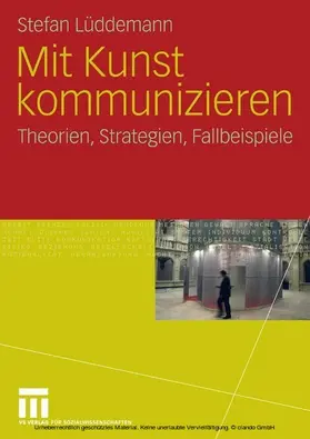 Lüddemann |  Mit Kunst kommunizieren | eBook | Sack Fachmedien