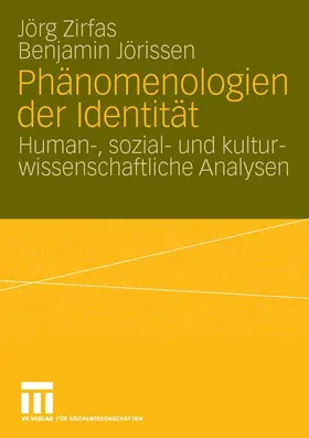 Zirfas / Jörissen |  Phänomenologien der Identität | eBook | Sack Fachmedien