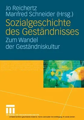 Reichertz / Schneider |  Sozialgeschichte des Geständnisses | eBook | Sack Fachmedien