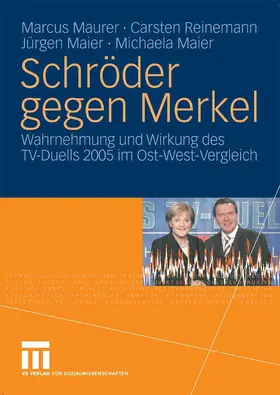 Maurer / Reinemann / Maier |  Schröder gegen Merkel | eBook | Sack Fachmedien