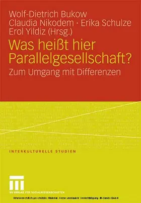 Bukow / Nikodem / Schulze |  Was heißt hier Parallelgesellschaft? | eBook | Sack Fachmedien