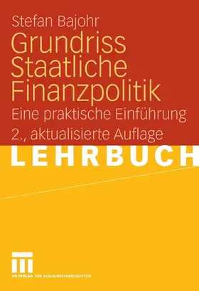 Bajohr |  Grundriss Staatliche Finanzpolitik | eBook | Sack Fachmedien