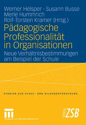 Helsper / Busse / Hummrich |  Pädagogische Professionalität in Organisationen | eBook | Sack Fachmedien