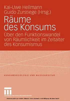 Hellmann / Zurstiege |  Räume des Konsums | eBook | Sack Fachmedien