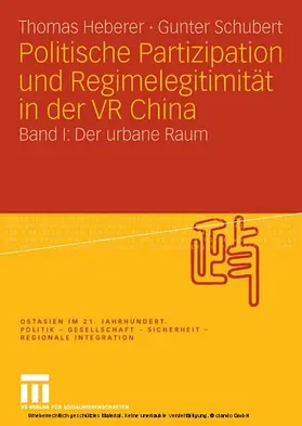 Heberer / Schubert | Politische Partizipation und Regimelegitimität in der VR China | E-Book | sack.de