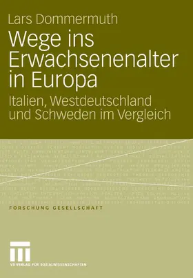 Dommermuth |  Wege ins Erwachsenenalter in Europa | eBook | Sack Fachmedien