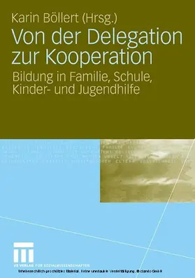 Böllert | Von der Delegation zur Kooperation | E-Book | www2.sack.de