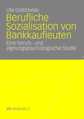 Grabowski | Berufliche Sozialisation von Bankkaufleuten | E-Book | sack.de