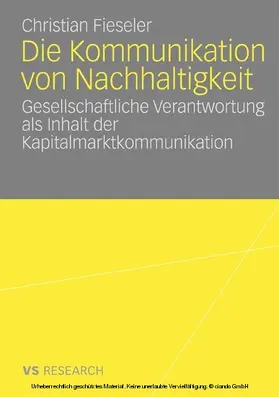Fieseler |  Die Kommunikation von Nachhaltigkeit | eBook | Sack Fachmedien