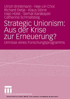 Brinkmann / Choi / Detje |  Strategic Unionism: Aus der Krise zur Erneuerung? | eBook | Sack Fachmedien