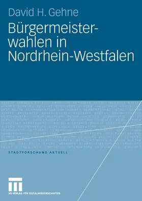 Gehne | Bürgermeisterwahlen in Nordrhein-Westfalen | E-Book | sack.de