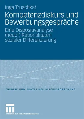 Truschkat | Kompetenzdiskurs und Bewerbungsgespräche | E-Book | sack.de