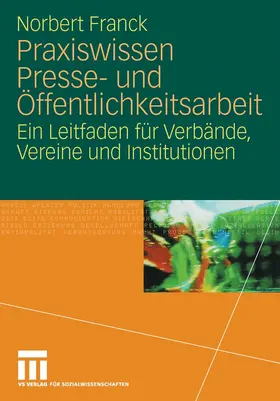 Franck |  Praxiswissen Presse- und Öffentlichkeitsarbeit | eBook | Sack Fachmedien