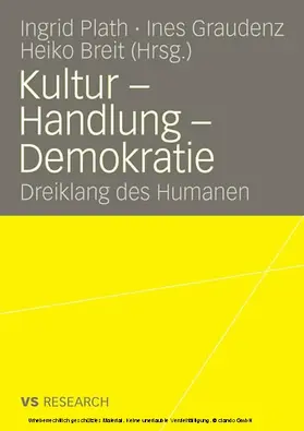 Plath / Graudenz / Breit |  Kultur - Handlung - Demokratie | eBook | Sack Fachmedien