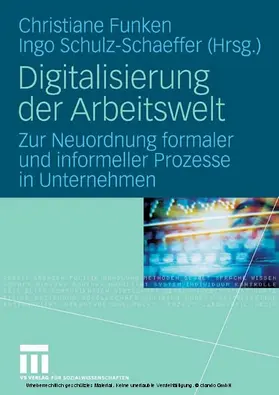 Funken / Schulz-Schaeffer |  Digitalisierung der Arbeitswelt | eBook | Sack Fachmedien