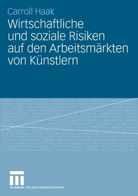 Haak | Wirtschaftliche und soziale Risiken auf den Arbeitsmärkten von Künstlern | E-Book | sack.de