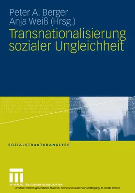 Berger / Weiß / Weiss |  Transnationalisierung sozialer Ungleichheit | eBook | Sack Fachmedien