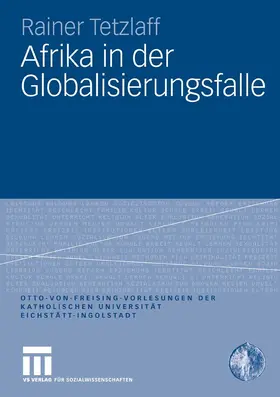 Tetzlaff |  Afrika in der Globalisierungsfalle | eBook | Sack Fachmedien