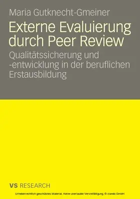 Gutknecht-Gmeiner |  Externe Evaluierung durch Peer Review | eBook | Sack Fachmedien