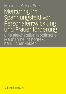 Kaiser-Belz | Mentoring im Spannungsfeld von Personalentwicklung und Frauenförderung | E-Book | sack.de