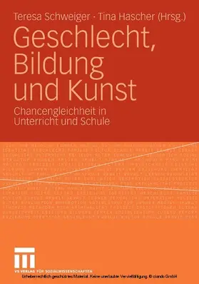 Schweiger / Hascher |  Geschlecht, Bildung und Kunst | eBook | Sack Fachmedien