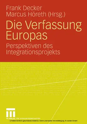 Decker / Höreth |  Die Verfassung Europas | eBook | Sack Fachmedien