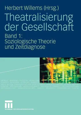 Willems |  Theatralisierung der Gesellschaft | eBook | Sack Fachmedien