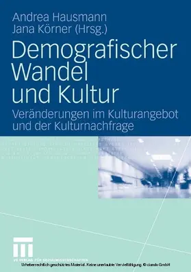 Hausmann / Körner | Demografischer Wandel und Kultur | E-Book | www2.sack.de