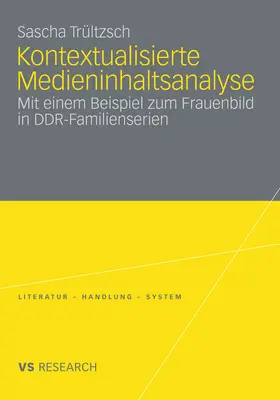 Trültzsch |  Kontextualisierte Medieninhaltsanalyse | eBook | Sack Fachmedien