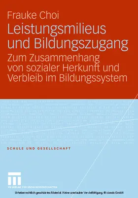 Choi |  Leistungsmilieus und Bildungszugang | eBook | Sack Fachmedien