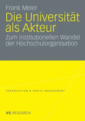 Meier |  Die Universität als Akteur | eBook | Sack Fachmedien
