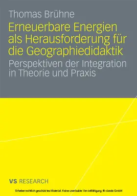 Brühne | Erneuerbare Energien als Herausforderung für die Geographiedidaktik | E-Book | sack.de