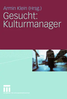 Klein | Gesucht: Kulturmanager | E-Book | www2.sack.de