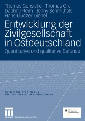 Gensicke / Olk / Verkehrsministerium |  Entwicklung der Zivilgesellschaft in Ostdeutschland | eBook | Sack Fachmedien