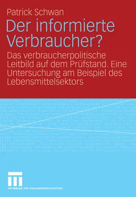 Schwan |  Der informierte Verbraucher? | eBook | Sack Fachmedien