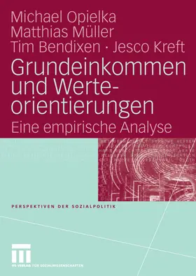 Opielka / Müller / Bendixen |  Grundeinkommen und Werteorientierungen | eBook | Sack Fachmedien