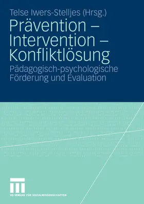 Iwers / Iwers-Stelljes |  Prävention - Intervention - Konfliktlösung | eBook | Sack Fachmedien