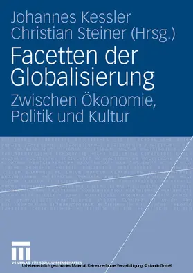 Kessler / Steiner |  Facetten der Globalisierung | eBook | Sack Fachmedien