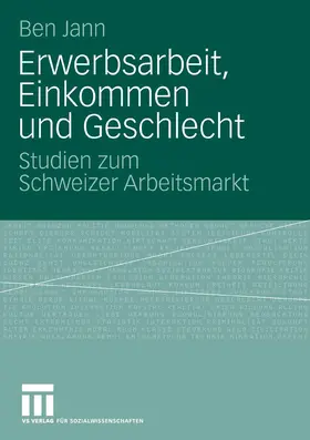 Jann |  Erwerbsarbeit, Einkommen und Geschlecht | eBook | Sack Fachmedien