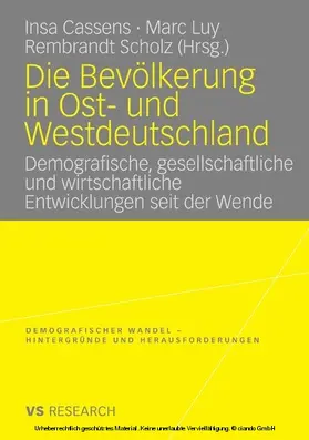 Cassens / Luy / Scholz | Die Bevölkerung in Ost- und Westdeutschland | E-Book | sack.de