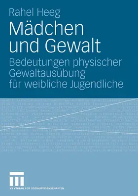 Heeg | Mädchen und Gewalt | E-Book | www2.sack.de