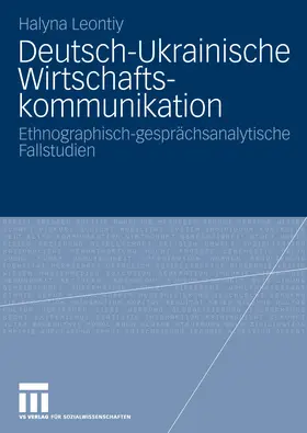 Leontiy |  Deutsch-ukrainische Wirtschaftskommunikation | eBook | Sack Fachmedien