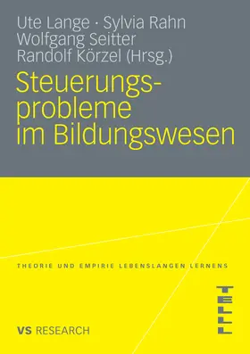 Lange / Rahn / Seitter | Steuerungsprobleme im Bildungssystem | E-Book | sack.de