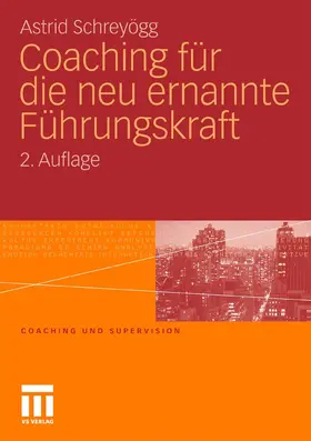 Schreyögg |  Coaching für die neu ernannte Führungskraft | eBook | Sack Fachmedien