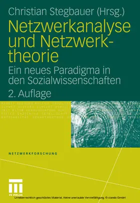 Stegbauer |  Netzwerkanalyse und Netzwerktheorie | eBook | Sack Fachmedien