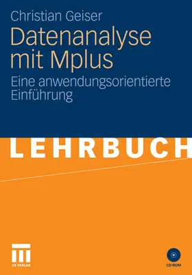 Geiser |  Datenanalyse mit Mplus | eBook | Sack Fachmedien