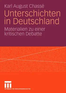 Chassé |  Unterschichten in Deutschland | eBook | Sack Fachmedien