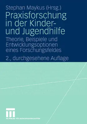 Maykus / Nüsken / Müller |  Praxisforschung in der Kinder- und Jugendhilfe | eBook | Sack Fachmedien